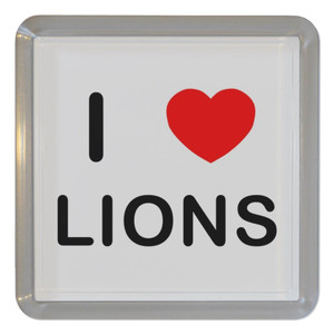 I Love Lions - Plastic Tea Coaster / Beer Mat
