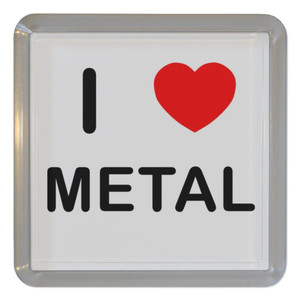 I Love Metal - Plastic Tea Coaster / Beer Mat