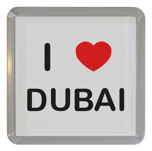 I Love Dubai - Plastic Tea Coaster / Beer Mat