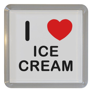 I Love Ice Cream - Plastic Tea Coaster / Beer Mat