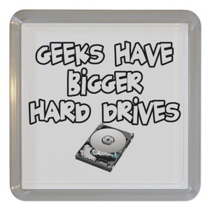 Geeks Have Bigger Hard Drives - Plastic Tea Coaster / Beer Mat Geeks Have Bigger Hard Drives - Plastic Tea Coaster / Beer Mat