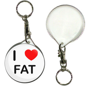 I Love Fat - 55mm Button Badge Key Ring