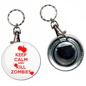 Keep Calm and Kill Zombies - 55mm Button Badge Bottle Opener Keep Calm and Kill Zombies - 55mm Button Badge Bottle Opener