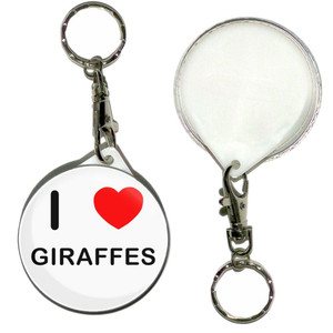 I Love Giraffes - 55mm Button Badge Key Ring