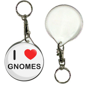 I Love Gnomes - 55mm Button Badge Key Ring