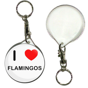 I Love Flamingos - 55mm Button Badge Key Ring