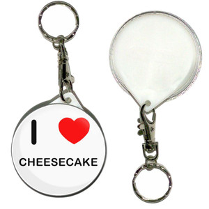 I Love Cheese Cake - 55mm Button Badge Key Ring