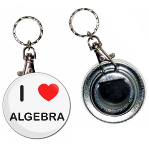 I Love Algebra - 55mm Button Badge Bottle Opener