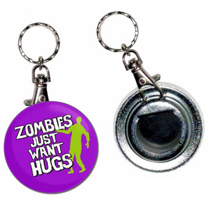 Zombies Just Want Hugs - 55mm Button Badge Bottle Opener Zombies Just Want Hugs - 55mm Button Badge Bottle Opener