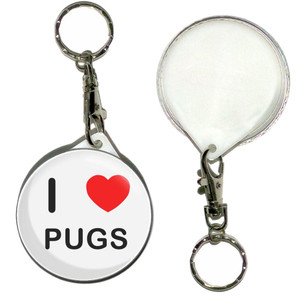 I Love Pugs - 55mm Button Badge Key Ring