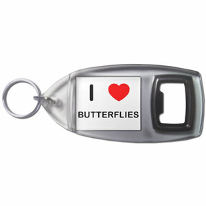 I Love Butterflies - Plastic Key Ring Bottle Opener