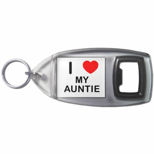 I Love My Auntie - Plastic Key Ring Bottle Opener