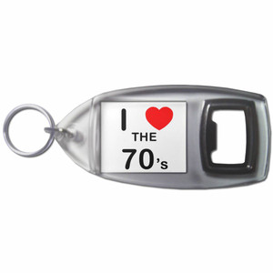 I Love The 70's - Plastic Key Ring Bottle Opener