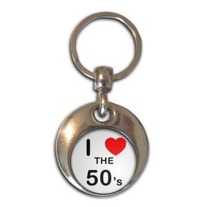I Love The 50's - Round Metal Key Ring