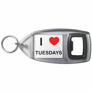 I Love Tuesdays - Plastic Key Ring Bottle Opener I Love Tuesdays - Plastic Key Ring Bottle Opener