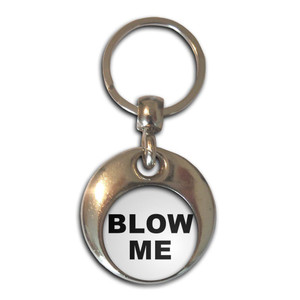 Blow Me - Round Metal Key Ring Blow Me - Round Metal Key Ring