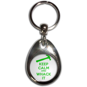 Keep Calm and Whack It - Tear Drop Metal Key Ring