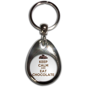 Keep Calm and Eat Chocolate - Tear Drop Metal Key Ring