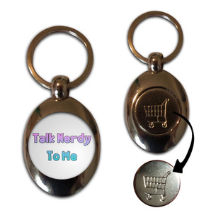 Talk Nerdy To Me - Silver £1/€1 Shopping Key Ring