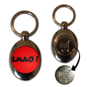 LMAO! Laugh My Ass Off! - Silver £1/€1 Shopping Key Ring
