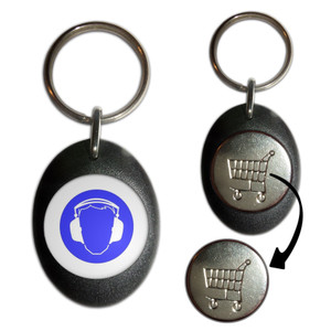 Ear Protection - Shopping Trolley Key Ring