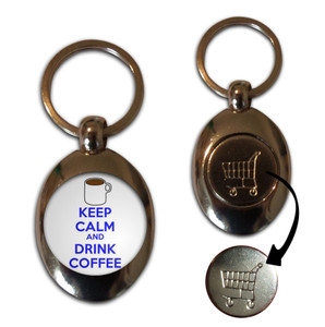 Keep Calm and Drink Coffee - Silver £1/€1 Shopping Key Ring