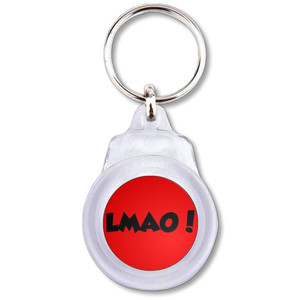 LMAO! Laugh My Ass Off! - Round Plastic Key Ring LMAO! Laugh My Ass Off! - Round Plastic Key Ring
