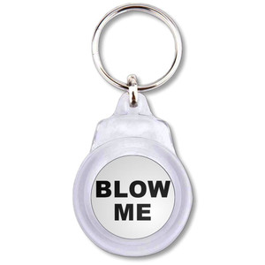 Blow Me - Round Plastic Key Ring Blow Me - Round Plastic Key Ring