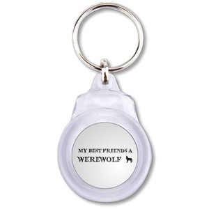 My Best Friend is a Werewolf - Round Plastic Key Ring My Best Friend is a Werewolf - Round Plastic Key Ring
