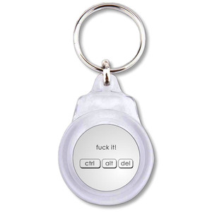 Ctrl Alt Del - Fuck It - Round Plastic Key Ring Ctrl Alt Del - Fuck It - Round Plastic Key Ring