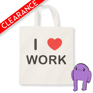 I Love Work - Natural Cotton Tote Bag (Clearance) I Love Work - Natural Cotton Tote Bag (Clearance)