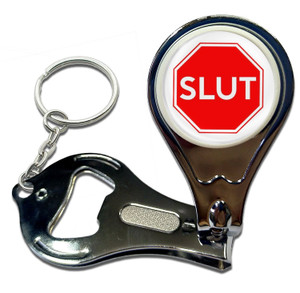 Slut Stop Sign - Nail Clipper Bottle Opener