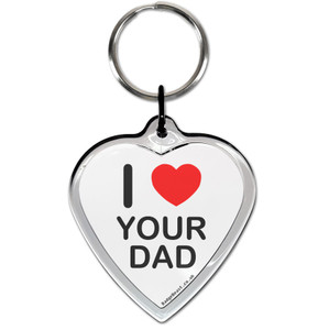 I Love Your Dad Small Heart Shaped Key Ring I Love Your Dad Small Heart Shaped Key Ring