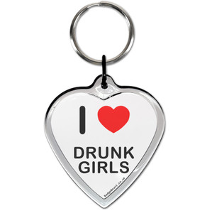 I Love Drunk Girls Small Heart Shaped Key Ring I Love Drunk Girls Small Heart Shaped Key Ring