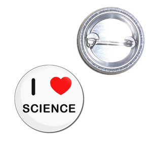 I Love Science - Button Badge