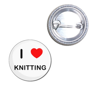 I Love Knitting - Button Badge