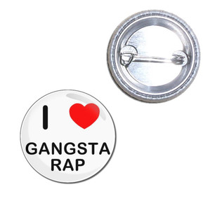 I love Gangsta Rap - Button Badge I love Gangsta Rap - Button Badge