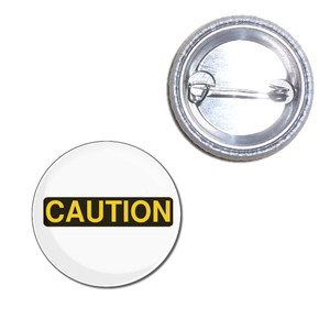 Caution - Button Badge