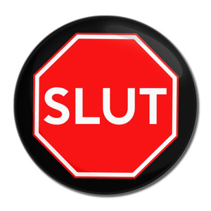 Slut Stop Sign - Round Compact Mirror Slut Stop Sign - Round Compact Mirror