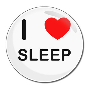 I Love Sleep - Round Compact Mirror I Love Sleep - Round Compact Mirror