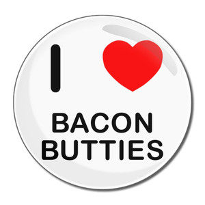 I Love Bacon Butties - Round Compact Mirror I Love Bacon Butties - Round Compact Mirror