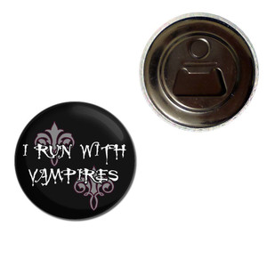 I Run With Vampires - Fridge Magnet Bottle Opener I Run With Vampires - Fridge Magnet Bottle Opener