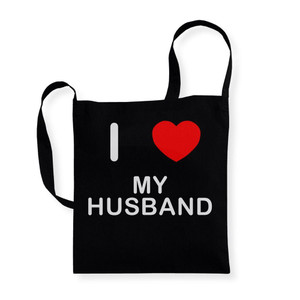 I Love My Husband - Cotton Sling Bag I Love My Husband - Cotton Sling Bag