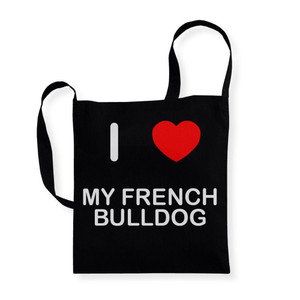 I Love My French Bulldog - Cotton Sling Bag