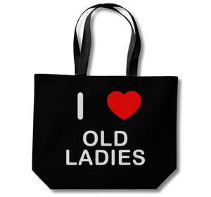 I Love Old Ladies - Cotton Shopping Bag