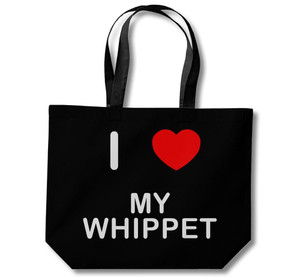 I Love My Whippet - Cotton Shopping Bag I Love My Whippet - Cotton Shopping Bag