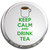 Keep Calm and Drink Tea - Fridge Magnet Memo Clip