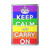 Gay Flag Keep Calm and Carry On - Plastic Fridge Magnet Gay Flag Keep Calm and Carry On - Plastic Fridge Magnet