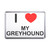 I Love My Greyhound - Plastic Fridge Magnet