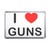 I love Guns - Plastic Fridge Magnet